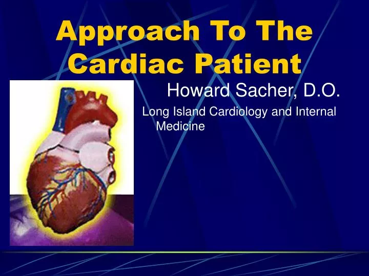 approach to the cardiac patient