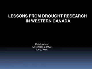 LESSONS FROM DROUGHT RESEARCH IN WESTERN CANADA