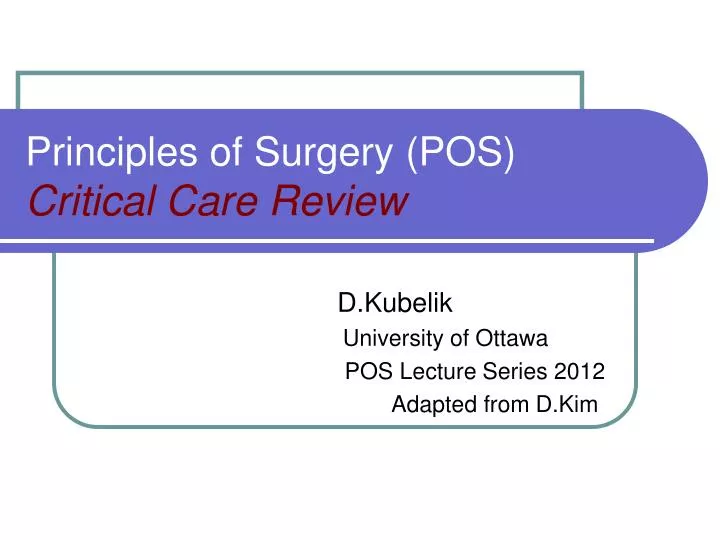principles of surgery pos critical care review