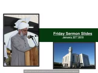 Friday Sermon Slides January 22 nd 2010