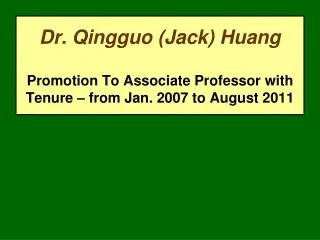 Dr. Qingguo (Jack) Huang