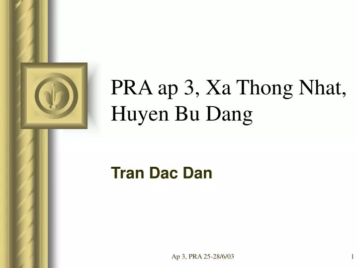 pra ap 3 xa thong nhat huyen bu dang