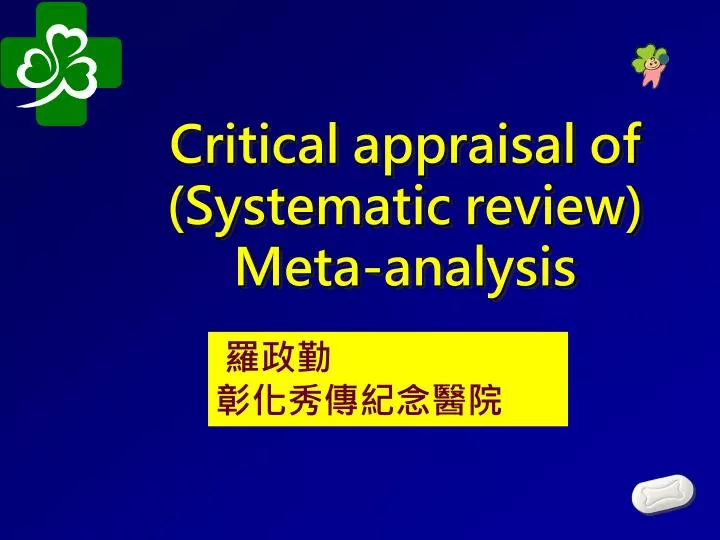 critical appraisal of systematic review meta analysis