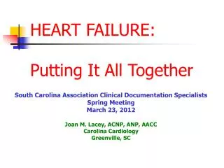 HEART FAILURE: Putting It All Together
