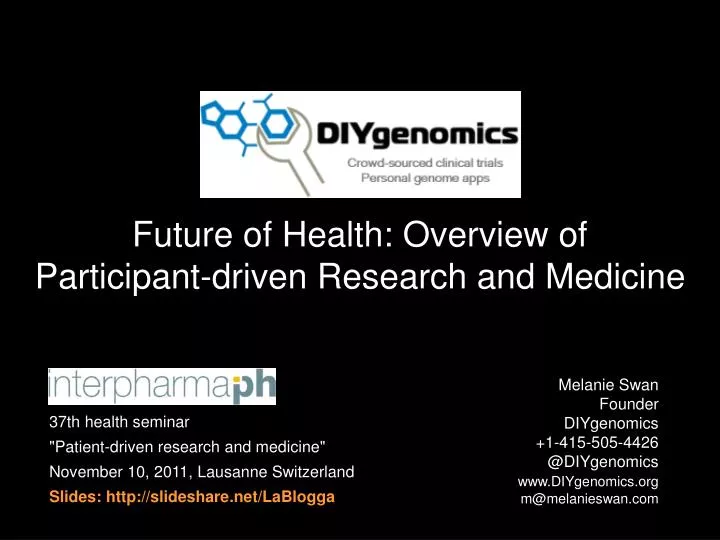 future of health overview of participant driven research and medicine