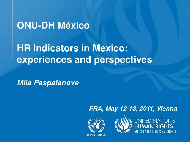 onu dh m xico hr indicators in mexico experiences and perspectives