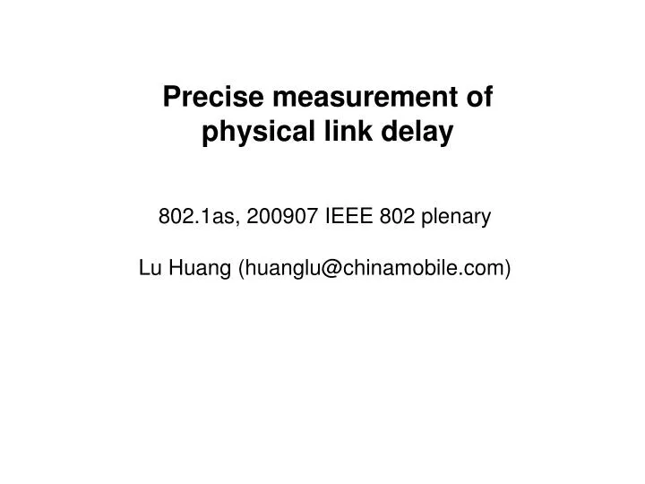 precise measurement of physical link delay
