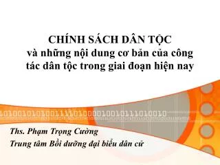 ch nh s ch d n t c v nh ng n i dung c b n c a c ng t c d n t c trong giai o n hi n nay