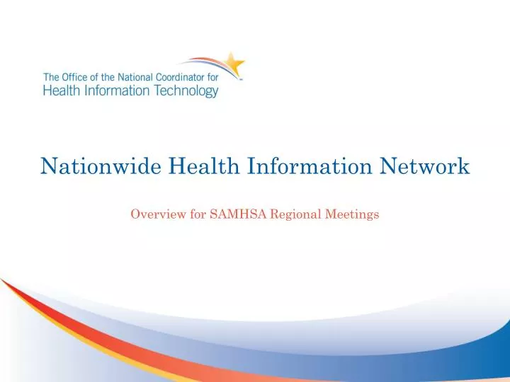 nationwide health information network overview for samhsa regional meetings