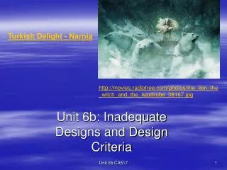 Unit 6b: Inadequate Designs and Design Criteria