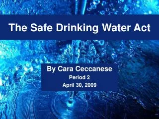 The Safe Drinking Water Act