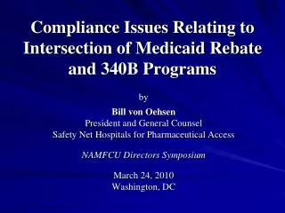 Compliance Issues Relating to Intersection of Medicaid Rebate and 340B Programs