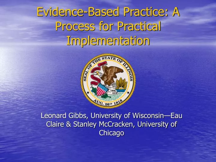 evidence based practice a process for practical implementation