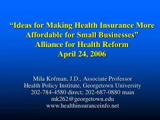 Mila Kofman, J.D., Associate Professor Health Policy Institute, Georgetown University