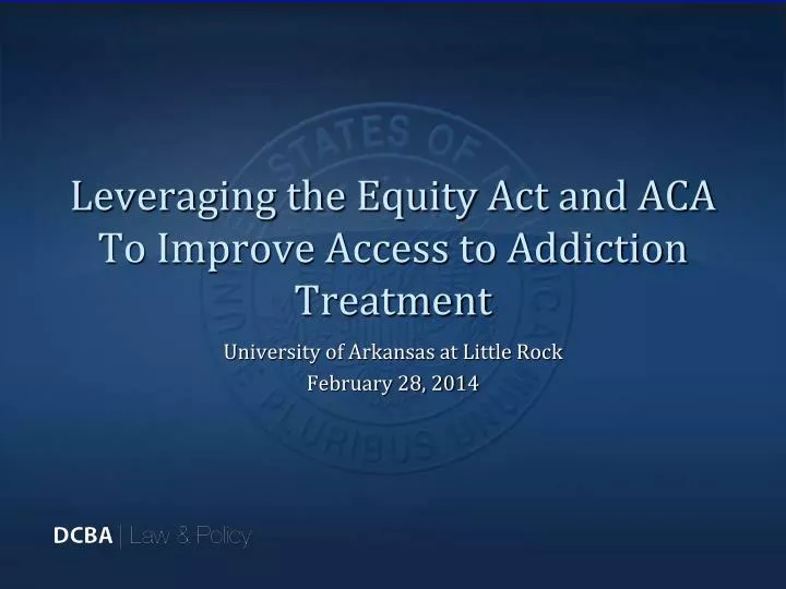 leveraging the equity act and aca to improve access to addiction treatment