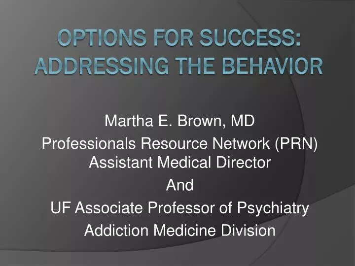 options for success addressing the behavior
