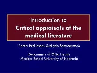 Introduction to Critical appraisals of the medical literature