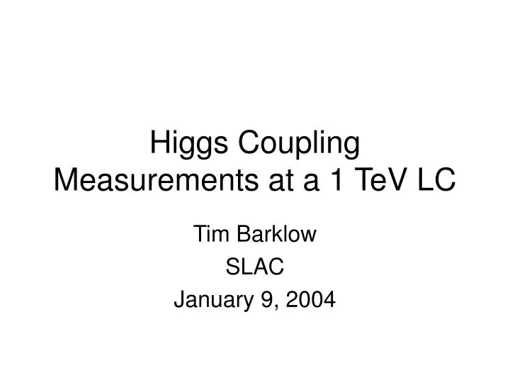 higgs coupling measurements at a 1 tev lc