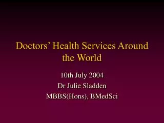 Doctors’ Health Services Around the World