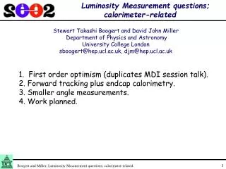 Luminosity Measurement questions; calorimeter-related