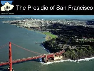 The Presidio of San Francisco