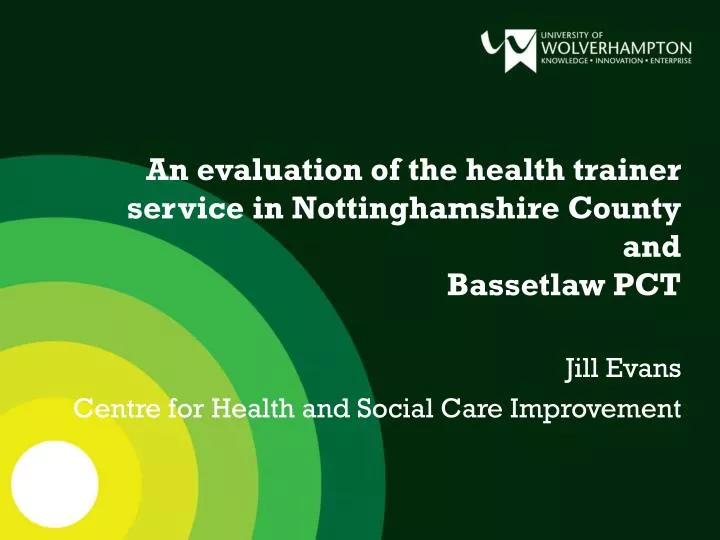 an evaluation of the health trainer service in nottinghamshire county and bassetlaw pct