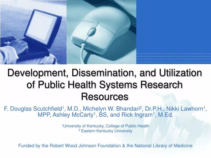 development dissemination and utilization of public health systems research resources