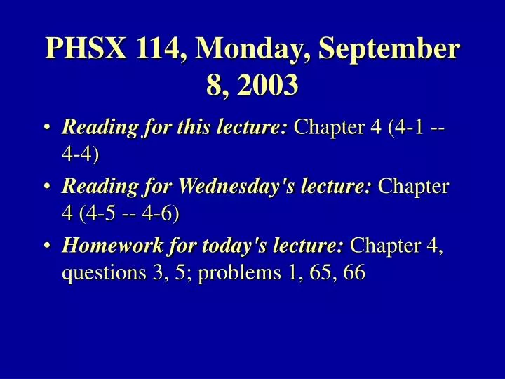 phsx 114 monday september 8 2003