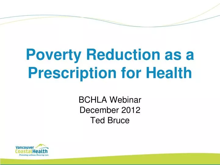 poverty reduction as a prescription for health