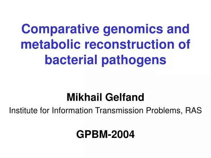 comparative genomics and metabolic reconstruction of bacterial pathogens