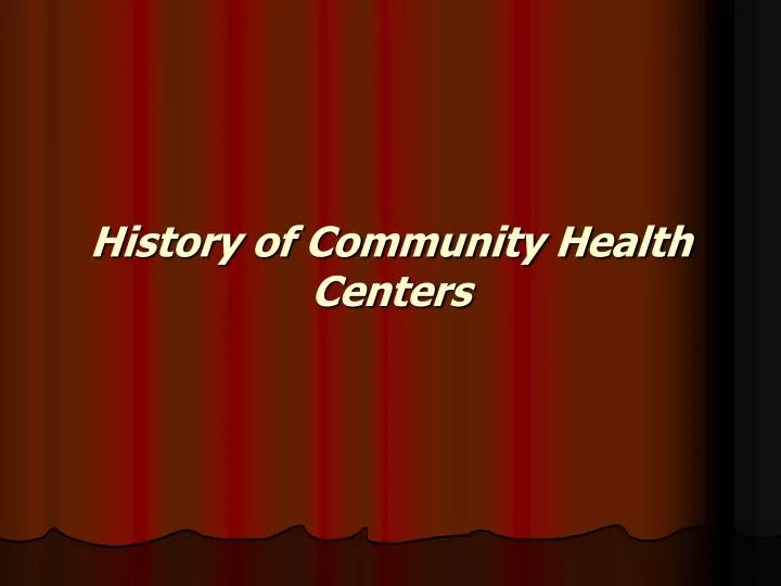 history of community health centers