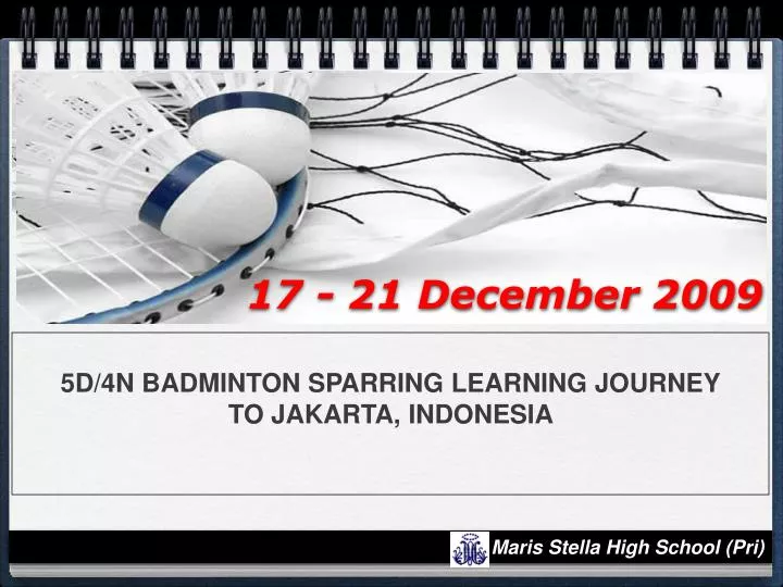 5d 4n badminton sparring learning journey to jakarta indonesia