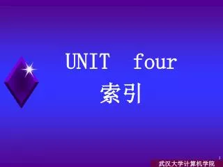 unit four