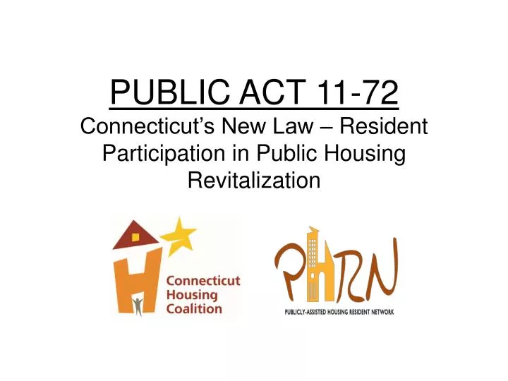 public act 11 72 connecticut s new law resident participation in public housing revitalization