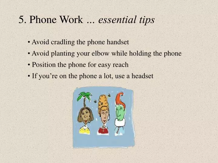5 phone work essential tips