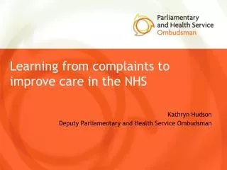 Learning from complaints to improve care in the NHS