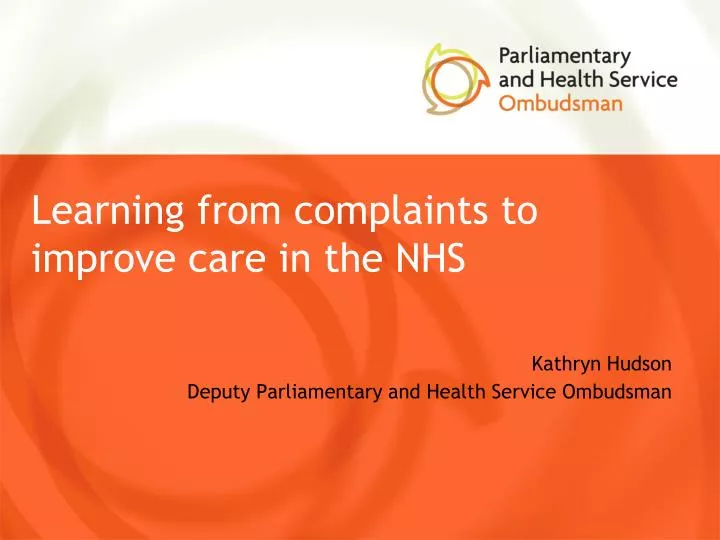 learning from complaints to improve care in the nhs