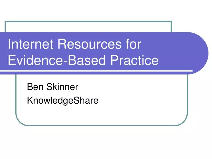 internet resources for evidence based practice