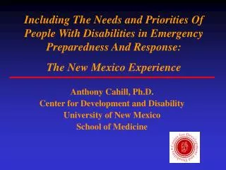 Anthony Cahill, Ph.D. Center for Development and Disability University of New Mexico