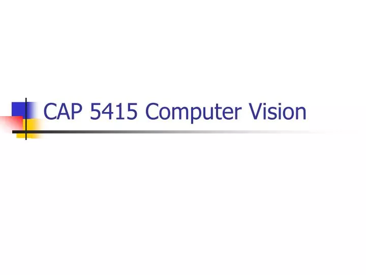 cap 5415 computer vision