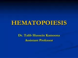 HEMATOPOIESIS
