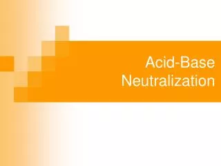 Acid-Base Neutralization