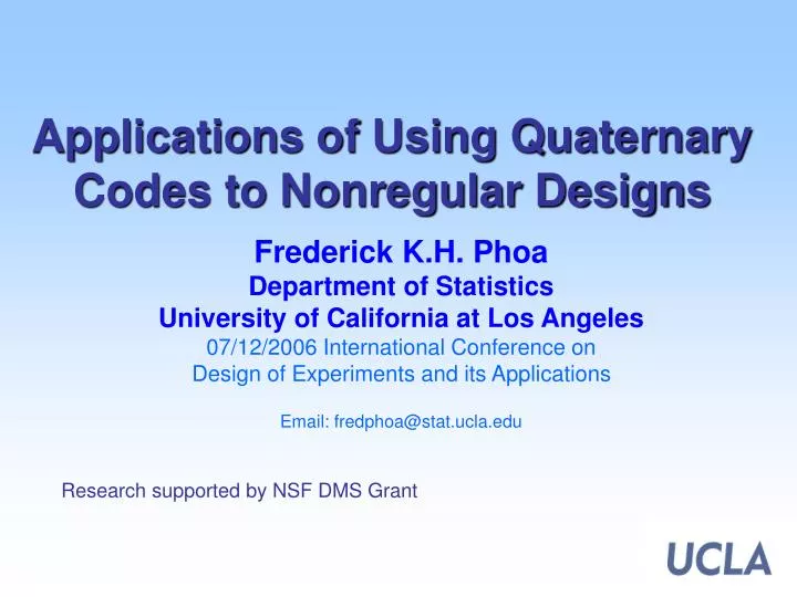 applications of using quaternary codes to nonregular designs