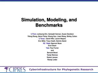 Simulation, Modeling, and Benchmarks