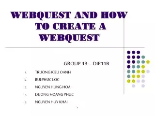 WEBQUEST AND HOW TO CREATE A WEBQUEST