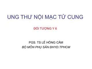 ung th n i m c t cung i t ng y 6
