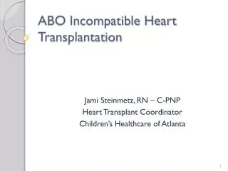 ABO Incompatible Heart Transplantation