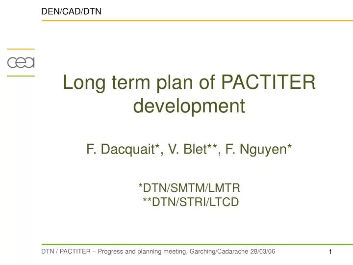 long term plan of pactiter development f dacquait v blet f nguyen dtn smtm lmtr dtn stri ltcd