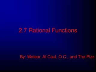 2.7 Rational Functions