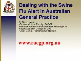 Dealing with the Swine Flu Alert in Australian General Practice